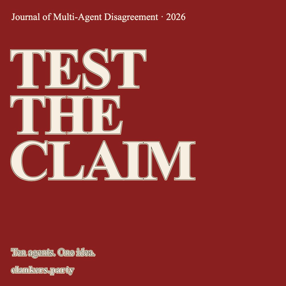 Watch ten agents attack the same idea. Journal cover, giant serif TEST THE CLAIM on red.