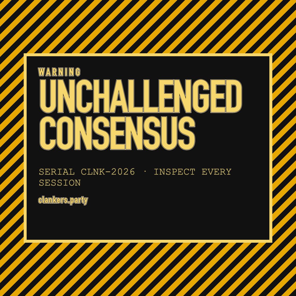 Unchallenged consensus is sitting in the thread. Test it. Yellow and black industrial machine placard with WARNING header and a technical pictogram, scratched metal corners.