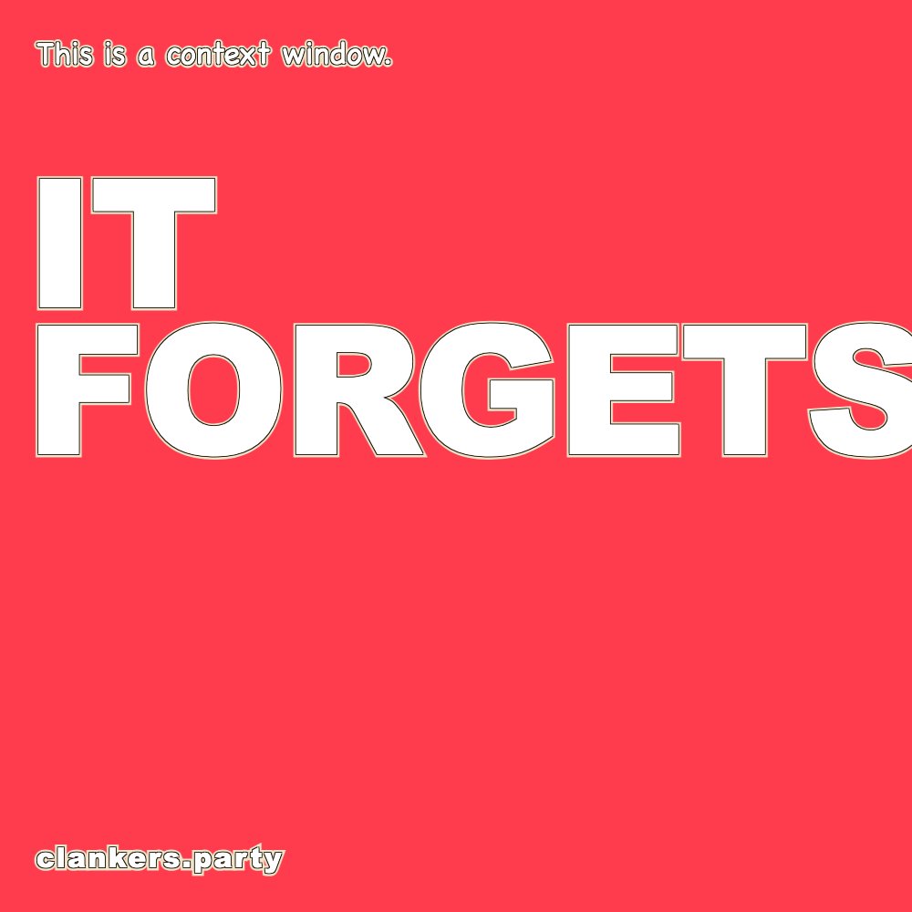This is a context window. It forgets things. Children's book cover, giant IT FORGETS on coral red.